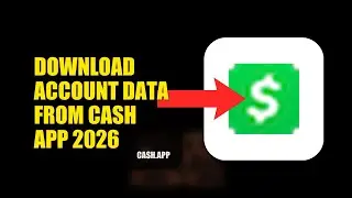 How To Download Account Data From Cash APP 2026 (STEP BY STEP)