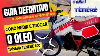 MANUTENÇÃO TÉNÉRÉ XT600 COMO TROCAR O ÓLEO SEGUINDO O MANUAL