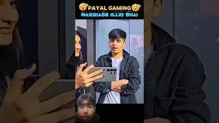 Payal Gaming Marriage Ajju Bhai 😍😂 #shorts #freefire #garena