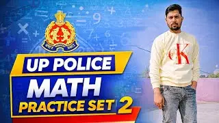 UP CONSTABLE MATH CLASS 2026 | UP CONSTABLE MATH PRACTICE SET2#upconstable#uppolice#mathbysgorttrick