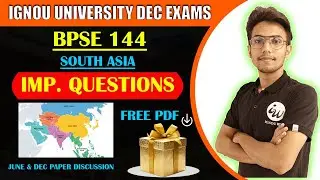 BPSE 144 | SOUTH ASIA | POLITICS-HIN  | IMPORTANT QUESTIONS | IGNOU WALAY