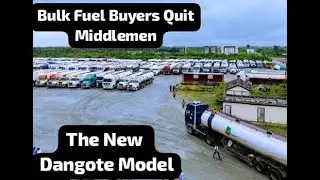 Bulk Fuel Buyers Quit Middlemen | The New Dangote Model | Nigeria fuel market shake up