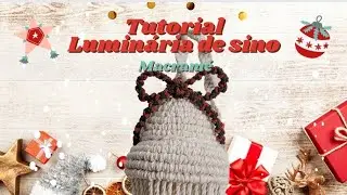 Luminaria Natalina em formato de sino em macram&eacute;