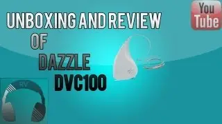 Dazzle DVC100 Review and Unboxing