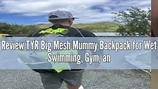 Review TYR Big Mesh Mummy Backpack for Wet Swimming, Gym, and Workout Gear, Blue/Yellow