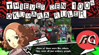 Thieves Den 100% | Okumara Ruler Form | ALL Confidant Dialogue / Conversations | Persona 5 Royal