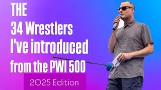 EVERYONE I've Ring Announced from the 2025 PWI 500 #pwi500  #indiewrestling