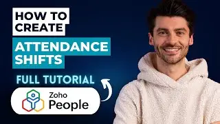Как создать отметки о посещаемости в Zoho People [Руководство 2025 года]