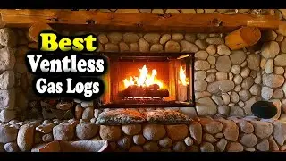 Best Ventless Gas Logs Consumer Reports