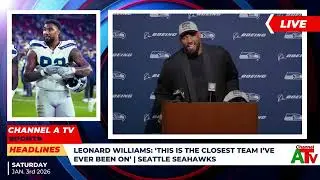 LEONARD WILLIAMS ‘This Is the Closest Team I’ve Ever Been On’  Seattle Seahawks
