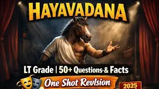 LT Grade English 2025 | Girish Karnad's HAYAVADANA | One Shot Revision | Most Imp Questions & Facts|