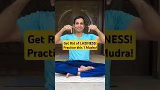 Overcome Laziness Today! Do This! #mudra #yoga #health #habits #motivation #everyday #lifestyle