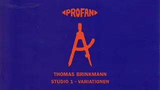 Thomas Brinkmann - Studio 1 - Variationen [Full Album]
