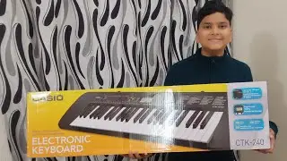 Unboxing and full review of my all new Casio CTK - 240 | The truth review of Casio Pianos |