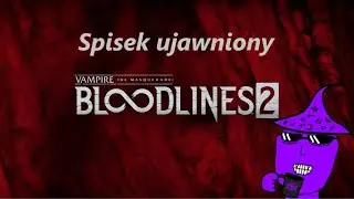 Vampire The Masquerade Bloodlines 2 #9- Spisek ujawniony