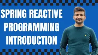 Introduction to Reactive Programming in Spring | Reactive Streams Explained