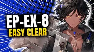 [Arknights] EP-EX-8 CM Easy Clear | 9 Operators