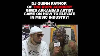 Dj Quinn Raynor gives free game to Arkansas artist on how to elevate‼️