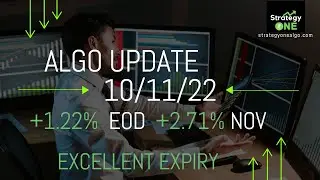 Algo Update 10/11/22 | StrategyOne Algo