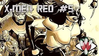 X-Men Red #5 - Review