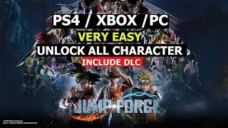 HOW TO UNLOCK ALL CHARACTER IN JUMP FORCE Very easy. XBOX/PC/PS4/PS5 -2025