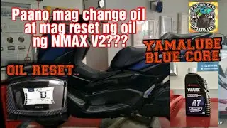 Paano ba mag change oil at mag reset ng oil ng NMAX V2???