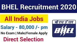 BHEL Recruitment 2020 | Latest Govt Jobs 2020 | BHEL Vacancy 2020 | Latest Govt Vacancy 2020 | BHEL