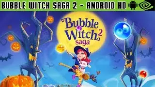 Bubble Witch 2 Saga - Gameplay Nvidia Shield Tablet Android 1080p (Android Games HD)