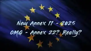 GMP Detox Annex 11 and Annex 22 GMP July 2025