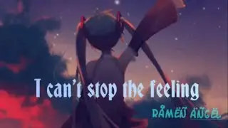 Nightcore - °I Can't Stop The Feeling° (Female Version)