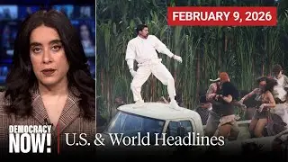 Top U.S. & World Headlines &mdash; February 9, 2026