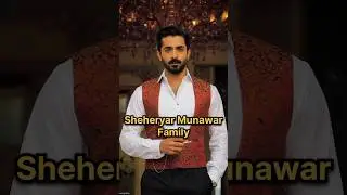 Sheheryar Munawar Family #sheheryarmunawar #sheheryarmunawer #sheheryar  #ayeishqejunoon