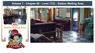 June's Journey - Volume 7- Chap 50 - Level 1723 - Station Waiting Area (Complete Gameplay, in order.