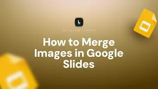 How to Merge Images in Google Slides | Layer, Group, and Blend Photos Easily