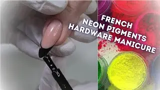 How to do: PERFECT FRENCH MANICURE. Neon nail pigments. Hardware manicure tutorial. Nail design.