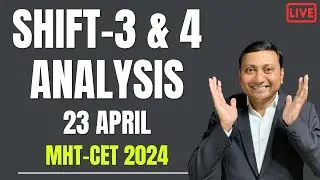MHT-CET SHIFT 3 & 4 ANALYSIS | 23 APRIL | #biology #digambarmali #mhtcet2024 #mhtcet