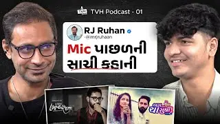 RJ Ruhan Podcast | Episode 1 – Mic પાછળની સાચી કહાની