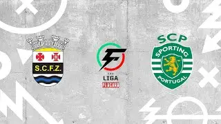 🔴 LIGA PLACARD: SC FERREIRA ZÊZERE - SPORTING CP