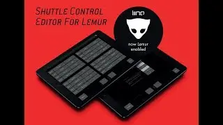 Shuttle Control editor for Lemur