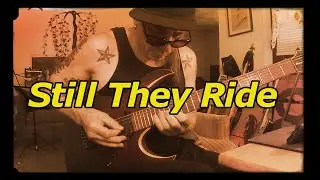 Still They Ride