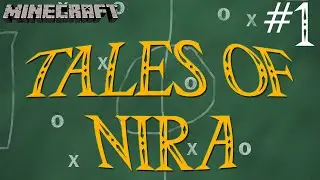 Play by Play: Tales of Nira - Part 1 - This is Hard