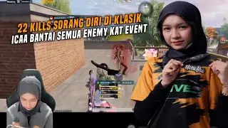 22 KILLS SORANG DIRI DI KLASIK !! ICAA BANTAI SEMUA ENEMY KAT EVENT | Pubg Mobile