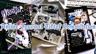Anime Journaling Tiktok Compilation | DeadPapyrophiliacsSociety