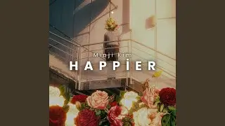 Happier (Piano Cover)