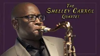Here Comes The Shelley Carrol Quartet