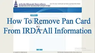 How To Remove Pan Card From IRDA All Information