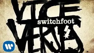 Switchfoot - Selling The News (Official Audio)