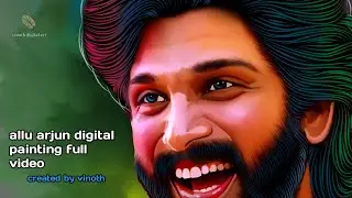 Allu arjun digital painting full video vinoth digital art