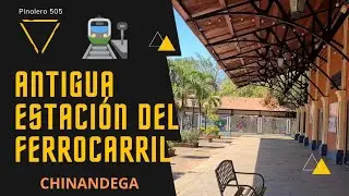 Antigua Estación del Ferrocarril Cacique Agateyte, en Chinandega.