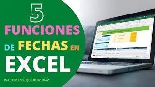 5 FUNCIONES de FECHA en EXCEL que debes conocer: HOY, AHORA, A&Ntilde;O, MES y D&Iacute;A